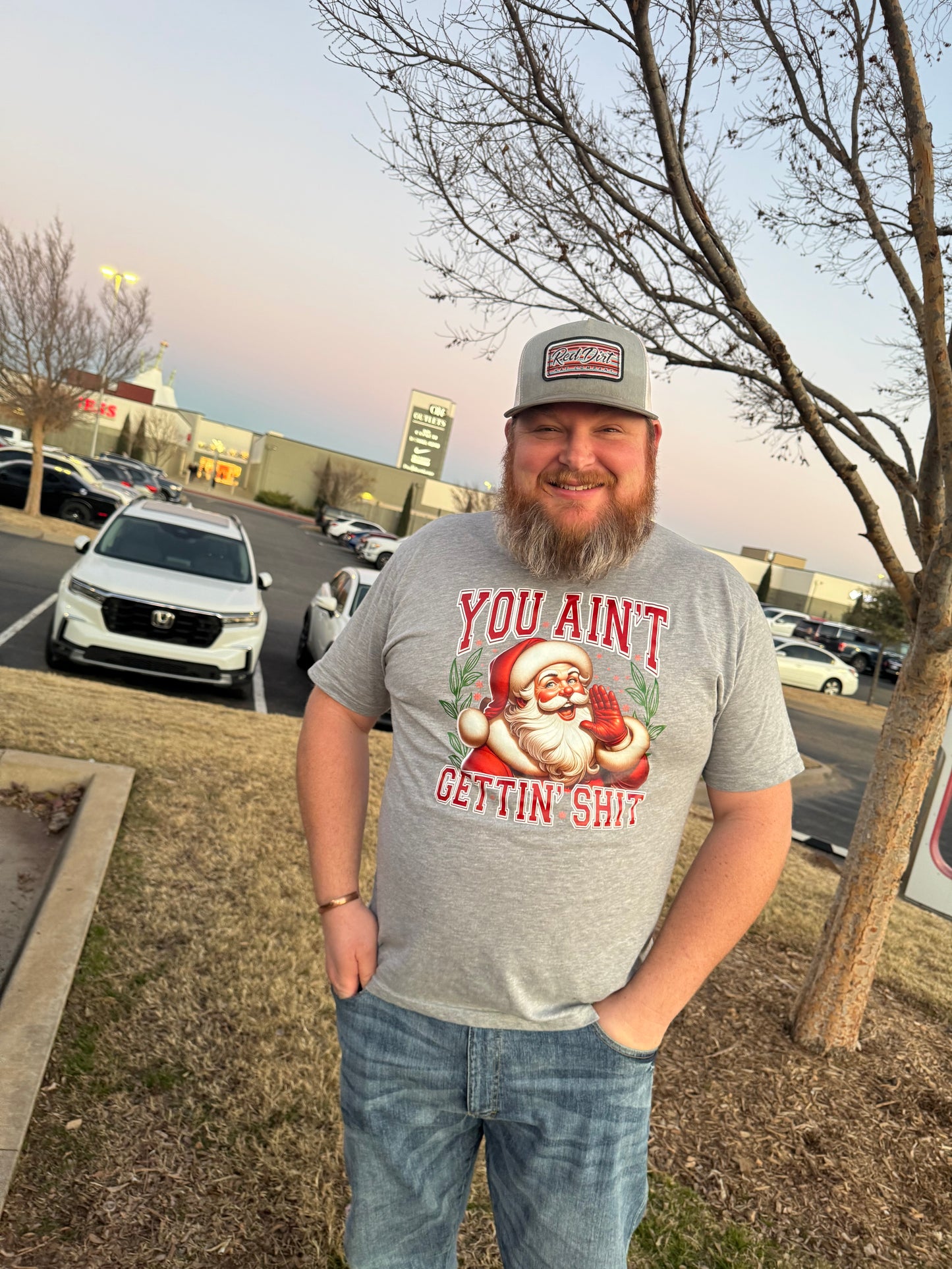You Ain’t Gettin’ Shit Santa Shirt